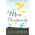 Mere Christianity By C S Lewis